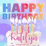 A vibrant animated name GIF with the words 'Happy Birthday Katelyn' with colorful candles on a creamy cake. The background sparkles with pastel shades, adding a festive touch.