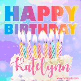 A vibrant animated name GIF with the words 'Happy Birthday Katelynn' with colorful candles on a creamy cake. The background sparkles with pastel shades, adding a festive touch.