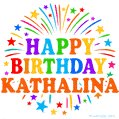 Happy Birthday Kathalina' GIF with rainbow-colored letters, colorful stars, and fireworks on white background.