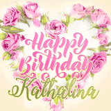 A stunning heart made of pink roses surrounds the elegant script text 'Happy Birthday Kathalina' on a soft beige background. Animated sparkles add a magical and festive feel.