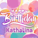 A vibrant name GIF featuring colorful balloons in shades of pink, orange, and yellow with the bold text 'Happy Birthday Kathalina' in festive fonts, creating a lively birthday vibe.