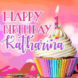 A vibrant birthday GIF featuring a rainbow-colored cupcake topped with white frosting, sprinkles, and a lit candle. The text reads 'Happy Birthday Katharina' in bold pink and violet letters with white outline.