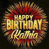 Golden 'Happy Birthday Kathia' text accompanied by animated rainbow fireworks for a festive animated greeting.