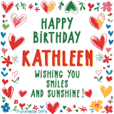 A colorful animated card for Kathleen’s birthday featuring playful hearts, cheerful flowers, and a handwritten message wishing smiles and sunshine.
