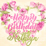 A stunning heart made of pink roses surrounds the elegant script text 'Happy Birthday Kathlyn' on a soft beige background. Animated sparkles add a magical and festive feel.