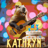 Animated birthday GIF showing a capybara playing guitar and singing beside a birthday cake with the name Kathryn in large letters and colorful bokeh lights in the background.