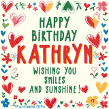 A colorful animated card for Kathryn’s birthday featuring playful hearts, cheerful flowers, and a handwritten message wishing smiles and sunshine.
