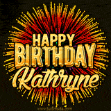 Golden 'Happy Birthday Kathryne' text accompanied by animated rainbow fireworks for a festive animated greeting.