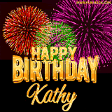 A golden 'Happy Birthday Kathy' message with vibrant fireworks in the background, creating a festive and celebratory vibe in this animated name GIF.
