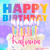A vibrant animated name GIF with the words 'Happy Birthday Katiana' with colorful candles on a creamy cake. The background sparkles with pastel shades, adding a festive touch.