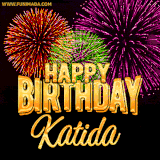 A golden 'Happy Birthday Katida' message with vibrant fireworks in the background, creating a festive and celebratory vibe in this animated name GIF.