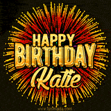Golden 'Happy Birthday Katie' text accompanied by animated rainbow fireworks for a festive animated greeting.