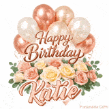 Floral Happy Birthday Katie GIF featuring blooming roses and floating balloons