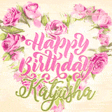 A stunning heart made of pink roses surrounds the elegant script text 'Happy Birthday Katjusha' on a soft beige background. Animated sparkles add a magical and festive feel.