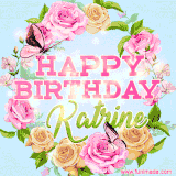 A charming animated GIF featuring 'Happy Birthday Katrine' in pink and green text, surrounded by delicate roses, leaves, and fluttering butterflies on a soft light blue pastel background.