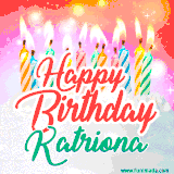 Bright birthday candles with rainbow flames on a cake, alongside the text 'Happy Birthday Katriona' in vibrant script in this celebratory animated GIF.