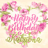 A stunning heart made of pink roses surrounds the elegant script text 'Happy Birthday Katriona' on a soft beige background. Animated sparkles add a magical and festive feel.