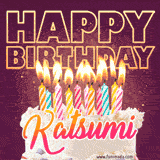 A colorful birthday cake topped with lit candles, with the words 'Happy Birthday Katsumi' in bold glowing letters on a burgundy background. Animated flames add a festive touch.