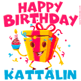 A vibrant and funny gift box character with a happy face dancing with a cupcake and the text 'Happy Birthday Kattalin,' surrounded by animated confetti and party vibes.