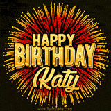 Golden 'Happy Birthday Katy' text accompanied by animated rainbow fireworks for a festive animated greeting.