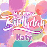 A vibrant name GIF featuring colorful balloons in shades of pink, orange, and yellow with the bold text 'Happy Birthday Katy' in festive fonts, creating a lively birthday vibe.