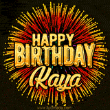 Golden 'Happy Birthday Kaya' text accompanied by animated rainbow fireworks for a festive animated greeting.