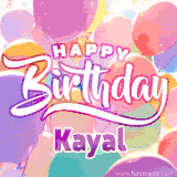 A vibrant name GIF featuring colorful balloons in shades of pink, orange, and yellow with the bold text 'Happy Birthday Kayal' in festive fonts, creating a lively birthday vibe.