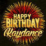 Golden 'Happy Birthday Kaydance' text accompanied by animated rainbow fireworks for a festive animated greeting.