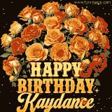 Animated bouquet of orange roses with moving butterfles and golden 'Happy Birthday Kaydance' text, surrounded by sparkling accents and a dark backdrop for a luxurious feel.