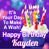 A colorful birthday GIF for Kayden featuring a cupcake with vibrant lit candles and the text 'It's Your Day to Make a Wish! Happy Birthday Kayden' in bold letters on a festive purple background.