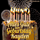 A chocolate birthday cake with glowing candles, the German text 'Alles Gute zum Geburtstag Kayden,' and vibrant fireworks lighting up the background in an animated GIF.
