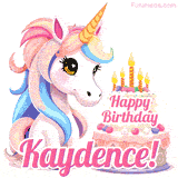 An adorable animated unicorn with soft pastel colors sits beside a birthday cake with glowing candles, and a pink 'Happy Birthday Kaydence!' words.