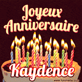 A Happy Birthday GIF in French featuring a festive birthday cake adorned with bright candles and the glowing text 'Joyeux Anniversaire Kaydence' in a cheerful style.