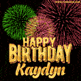 Wishing You A Happy Birthday, Kaydyn! Best fireworks GIF animated greeting card.