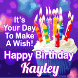 A colorful birthday GIF for Kayley featuring a cupcake with vibrant lit candles and the text 'It's Your Day to Make a Wish! Happy Birthday Kayley' in bold letters on a festive purple background.