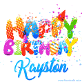 Happy Birthday Kayston - Creative Personalized GIF With Name