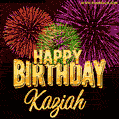Wishing You A Happy Birthday, Kaziah! Best fireworks GIF animated greeting card.