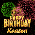 Wishing You A Happy Birthday, Keaton! Best fireworks GIF animated greeting card.