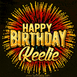 Golden 'Happy Birthday Keelie' text accompanied by animated rainbow fireworks for a festive animated greeting.