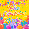 A bright and festive GIF with the text 'Feliz Cumpleaños Keelyn' in Spanish in colorful fonts, surrounded by confetti, balloons, and festive banners on a vibrant yellow background.