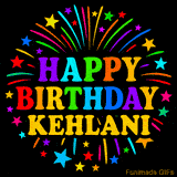 Personalized greeting card with name, colorful text that says 'Happy Birthday Kehlani' surrounded by animated fireworks and multicolor stars