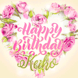 A stunning heart made of pink roses surrounds the elegant script text 'Happy Birthday Keiko' on a soft beige background. Animated sparkles add a magical and festive feel.
