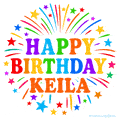 Happy Birthday Keila' GIF with rainbow-colored letters, colorful stars, and fireworks on white background.