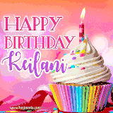 A vibrant birthday GIF featuring a rainbow-colored cupcake topped with white frosting, sprinkles, and a lit candle. The text reads 'Happy Birthday Keilani' in bold pink and violet letters with white outline.