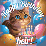 A playful tabby cat sits behind a colorful birthday cake surrounded by balloons and confetti, with 'Happy Birthday Keir!' written above in festive letters.