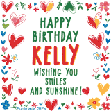 A colorful animated card for Kelly’s birthday featuring playful hearts, cheerful flowers, and a handwritten message wishing smiles and sunshine.