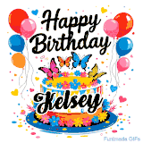 An animated birthday card for Kelsey. It features a festive cake with her name, 'Kelsey', and colorful butterflies. Floating balloons and hearts complete the joyful scene.