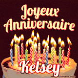 A Happy Birthday GIF in French featuring a festive birthday cake adorned with bright candles and the glowing text 'Joyeux Anniversaire Kelsey' in a cheerful style.