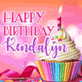 Happy Birthday Kendalyn - Lovely Animated GIF