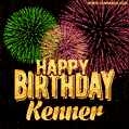 Wishing You A Happy Birthday, Kenner! Best fireworks GIF animated greeting card.